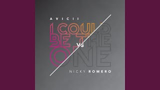 I Could Be The One Avicii Vs Nicky Romero Radio Edit [upl. by Enayr]