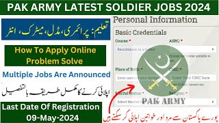 How to Apply Online for Pak Army Soldier Jobs 2024  Latest Recruitment Process [upl. by Dduj]