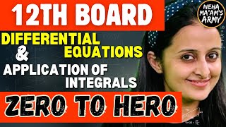 12th MATH BOARDS MARATHON  DIFFERENTIAL EQUATIONS amp APPLICATION OF INTEGRALS NEHA AGRAWAL cbse2024 [upl. by Moishe]