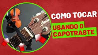 AULA ESSENCIAL DE CAPOTRASTE NO VIOLÃO E GUITARRA ISSO FACILITA MUITO NA HORA H [upl. by Silra]