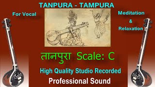 TANPURATAMPURA  Scale C  High Quality Studio Sound  गायकी के रियाज़ के लिए अति उत्तम [upl. by Delmer326]