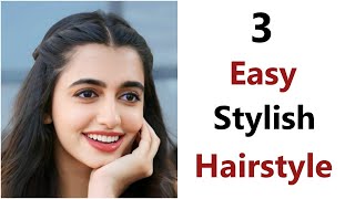 3 Easy Stylish Hairstyle  Quick hairstyle  beautiful hairstyle  hairstyle for girls [upl. by Nairrad]