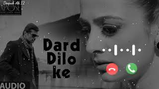 Dard Dilo Ke Kam Ho Jate Ringtone [upl. by Ahtanoj]