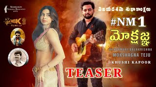 Nandamuri Mokshagna Teaser NM1 Khushi Kapoor  Nandamuri Balakrishna  Boyapati Seenu Thaman SS [upl. by Netsew]