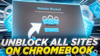 How To Unblock All Websites On A School Chromebook 2024 [upl. by Asus510]