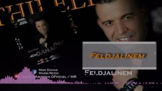 MOH DAHAK THILELLI ★ FelDjalinem ★ I EXCLUSIVE Music Vidéo I [upl. by Ivette436]