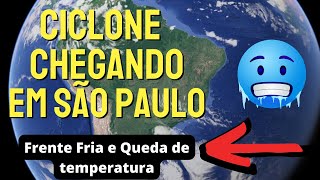 CICLONE CHEGANDO EM SÃƒO PAULO  QUEDA DE TEMPERATURA E CHUVA [upl. by Aihtenyc]