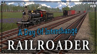 Railroader  ep9 A Day Of Interchange  Trains  Railroads  Engineer [upl. by Lilli]