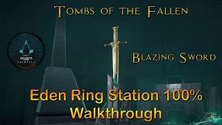 Assassin Creed Valhalla  Eden Ring Station 100 Walkthrough  Tombs of the Fallen [upl. by Heyer582]