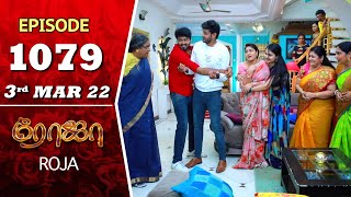 ROJA Serial  Episode 1079  3rd Mar 2022  Priyanka  Sibbu Suryan  Saregama TV Shows Tamil [upl. by Adnohral]