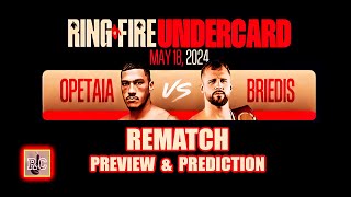 Jai Opetaia vs Mairis Briedis  Rematch Preview amp Prediction [upl. by Adanama]