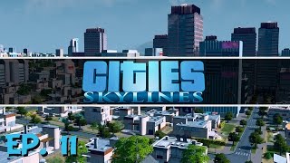 Cities Skylines  Ep 11  The Unnamed District  Lets Play [upl. by Weisberg]