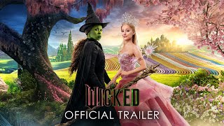 Wicked  Official Trailer 2 [upl. by Elton]