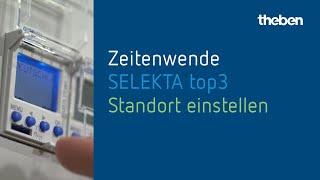 🇩🇪  Theben SELEKTA top3 – Standort einstellen [upl. by Akinoj836]