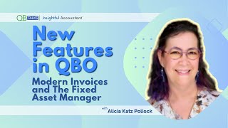 New Features in QBO  Modern Invoices and the Fixed Asset Manager June 2024 [upl. by Monda73]