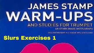 James Stamp Basic WarmUp for Trumpet and Brass Instruments Slurs Exercises 1 [upl. by Ajed]