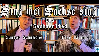 Sing mei Sachse sing  Das Sachsenlied  mit Gunter Schmäche amp Ilse Bähnert [upl. by Enyawd]