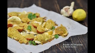 Filetti di orata gratinati  Ricette che Passione [upl. by Llezniuq795]