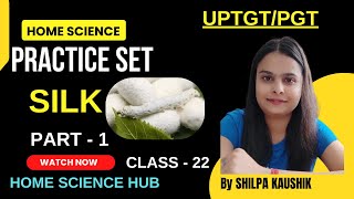 SILK  रेशम  by SHILPA KAUSHIK  HOME SCIENCE HUB naturalfiber SILKfiber रेशम tgt pgt [upl. by Coombs666]