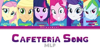 MLP Cafeteria Song Color Coded Lyrics [upl. by Deb368]