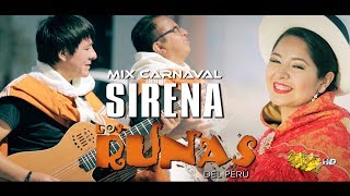 Los Runas  Mix carnaval sirena  vídeo clip oficial 2018  Tarpuy Producciones [upl. by Awe920]