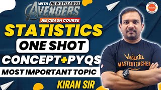 Statistics Class 11 One Shot  Concepts amp PYQs  JEE Maths  JEE 202425  Kiran sir [upl. by Fahey]