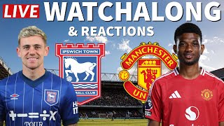 IPSWICH TOWN 11 MANCHESTER UNITED HIGHLIGHTS AND REACTIONS [upl. by Bullough]