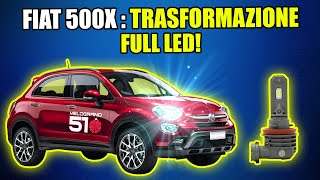 FIAT 500X TRASFORMAZIONE FULL LED IN 5 MINUTI  MELOGRANO51 [upl. by Aken]