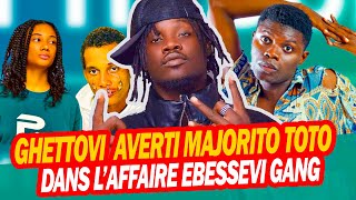 GHETTOVI AVERTI LE COMÉDIEN TOTO DANS LAFFAIRE EBESSEVI GANG [upl. by Bessie]