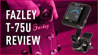 Fazley Tuner T75U Review I Bax Music [upl. by Merri]