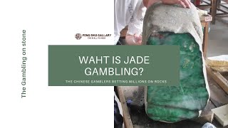 What is jade gambling Stone Gambling [upl. by Trilly]