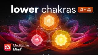 LOWER CHAKRAS Healing Vibrations  Ocean Waves  Creativity amp Confidence Boost Unblock Root Sacral [upl. by Parthena]