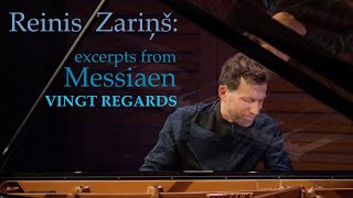 Reinis Zariņš plays Messiaen VINGT REGARDS trailer [upl. by Drewett]