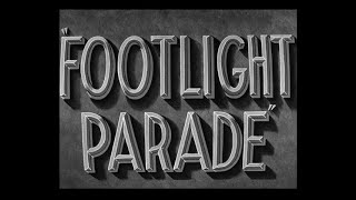 Footlight Parade 1933 title sequence [upl. by Akcirret]