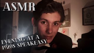 ASMR  Evening at a 1920s speakeasy gossiping you to sleep [upl. by Etnuaed]