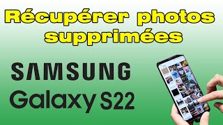 Comment récupérer des photos supprimés sur Samsung S22 [upl. by Nylsirk]