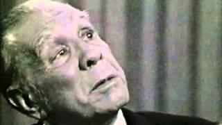 Jorge Luis Borges Interview [upl. by Licko130]