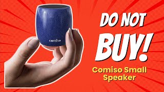 DONT BUY Comiso Small Speaker Before Watching This 🚫🔊 10 Reasons [upl. by Kafka676]