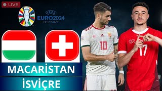 MACARİSTAN  İSVİÇRE CANLI  EURO 2024 LİVE [upl. by Carolynne946]