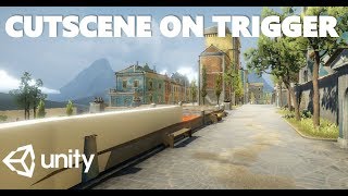 HOW TO START A CUTSCENE FROM A TRIGGER WITH C IN UNITY TUTORIAL [upl. by Brita]