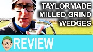 Taylormade Milled Grind Wedges [upl. by Batory]