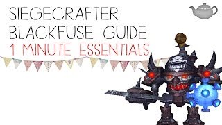 Siegecrafter Blackfuse Guide  1 Minute Essentials  Flex LFR Normal  Siege of Orgrimmar [upl. by Setsero972]