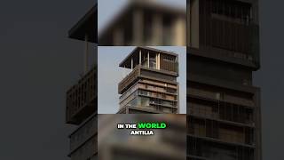 Inside Antilia Exploring the Worlds Most Expensive Residence antilia mukeshambani [upl. by Hekking]