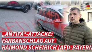 „Antifa“Attacke Farbanschlag auf Raimond Scheirich AfDBayern [upl. by Latini857]