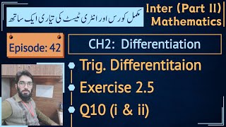 Fsc part 2 math exercise 25 Q10 i ii  Derivative of inverse trigonometric functions  Lec 42 [upl. by Yrrej944]