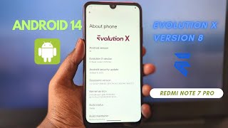 Evolution X Android 14 The Best Way to Experience Android 14 on Your Redmi Note 7 Pro [upl. by Llert]