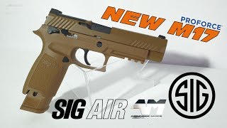 SIG SAUER ProForce P320 M17  SIG AIR  Airsoft Unboxing Review [upl. by Akehs552]