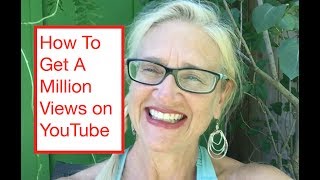 How to Get a Million Views on YouTube [upl. by Paxton]