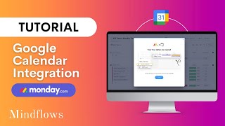 Mondaycom Tutorial  Google Calendar Integration [upl. by Lundt]