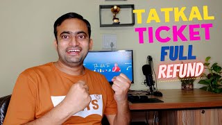 How to Get Refund of Tatkal Ticket 2021 Tatkal Ticket Cancellation Refund Rule 2021 [upl. by Alliscirp]